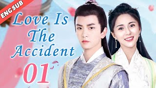 [Eng Sub] Love Is The Accident EP01| Chinese drama| My handsome husband