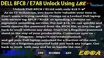Dell 8FC8 / E7A8 Unlock via hardware ( bios programming )