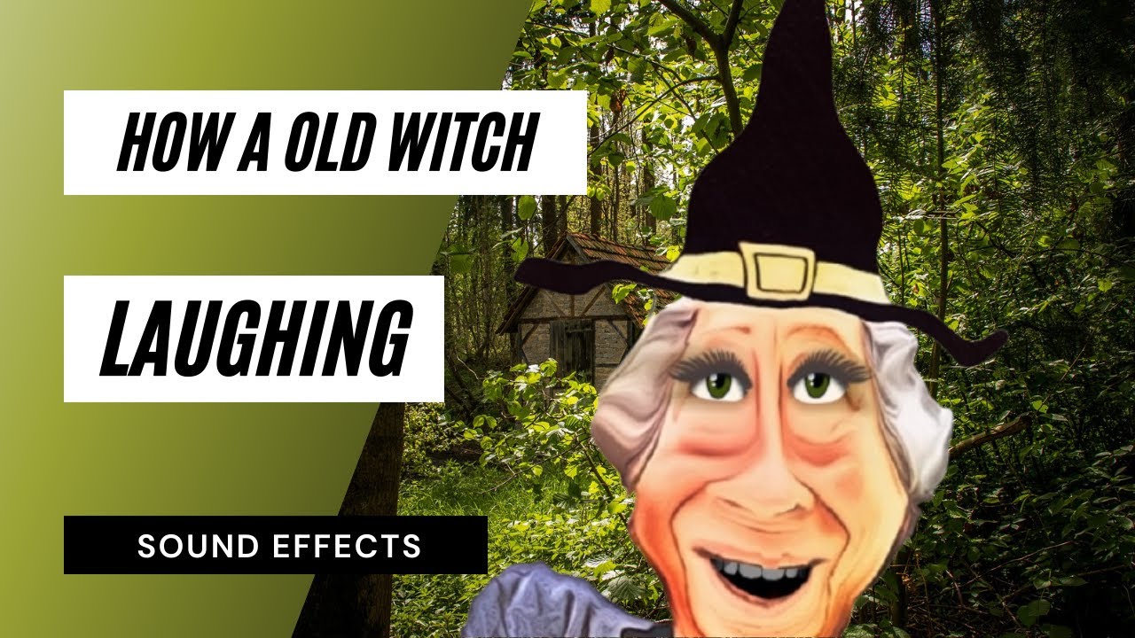 How A Old Witch Laughing how a witch laughing witch laughing