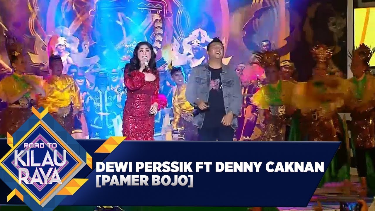 Dewi Perssik ft Denny Caknan [Pamer Bojo] - Road to Kilau Raya (29/2)