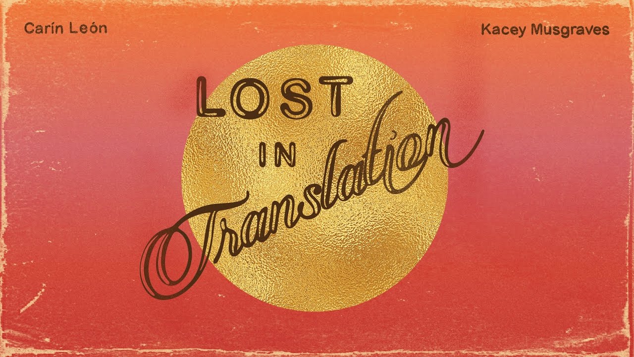Ver Carin León, Kacey Musgraves - Lost In Translation (Official Audio) en YouTube Ver Carin León, Kacey Musgraves - Lost In Translation (Official Audio) en YouTube