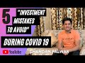 5 Investment Mistakes one should avoid during Covid19 Second Wave || Investors Ease