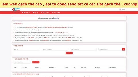 Hướng Dẫn Tạo Website Gạch Thẻ Cào , Bán Thẻ Viễn Thông , api qua tất cả các site giống cardvip.vn !