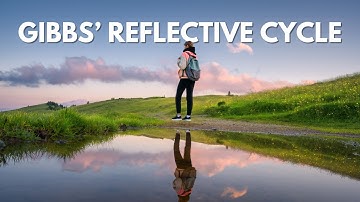 SUPERCHARGE Your Learning: Master the Gibbs Reflective Cycle in 6 Steps!