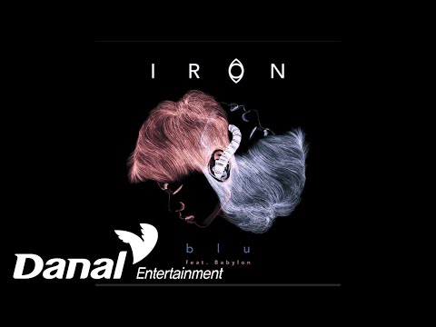 아이언(<strong>Iron</strong>) - blu (<strong>Feat</strong>. Babylon)ㅣblu