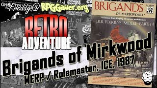 Brigands of Mirkwood (MERP / Rolemaster,  Iron Crown Enterprises, 1987) | Retro Adventures
