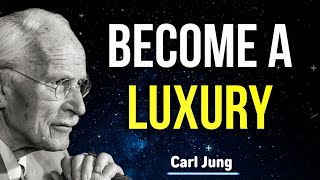 9 keys to make them see you as a luxury and not as an option carl jung motivational speech