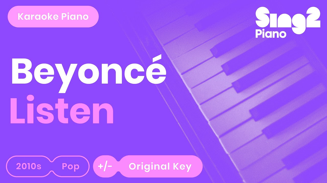 Listen Karaoke | Beyoncé (Piano Karaoke) Listen Karaoke | Beyoncé (Piano Karaoke)