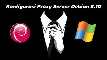 Konfigurasi Proxy Server dengan Debian 8.10