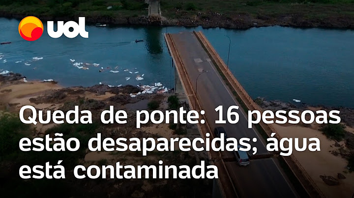 Queda de ponte deixa ao menos 16 desaparecidos; uma mulher morreu na divisa do Maranhão e Tocantins
