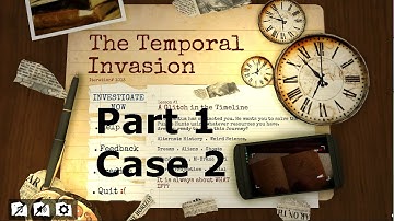 The Temporal Invasion (Part 1, Case 2)