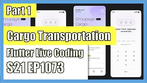 [Flutter] Flutter Live Coding EP1073 (Cargo Transportation App Part 1)