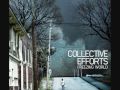 Collective Efforts - This Far - 2010