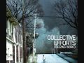 Collective Efforts - This Far - 2010