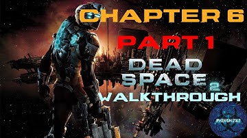 Dead Space 2 New Game+ Walkthrough - Chapter 6 part 1