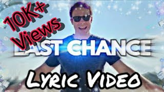 LAST CHANCE - (Original Song) Black Gryph0n & Baasik | Lyric Video