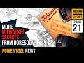 Doresoom REVEALS Milwaukee Tool SECRETS! Plus your weekly power tool news! S3E21