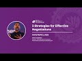 Conducting Effective Negotiations | 3 Strategies for Effective Negotiations by Heera Ganjikota