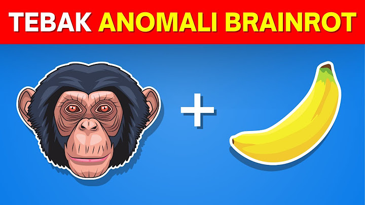 TEBAK TEBAKAN ANOMALI INDONESIA ITALIAN BRAINROT DARI EMOJI PART 2🤯Meme Brainrot😀Tung Tung Sahur