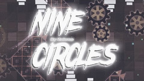 Nine Circles 100% (MY HARDEST DEMON) | By Zobros | Geometry Dash | Mobile Victor (IPad) |