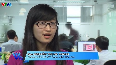 VTV6: Thực tập Sales và Marketing tại Cốc Cốc