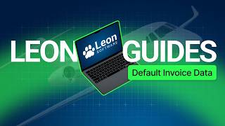 LEON GUIDES: Default invoice data