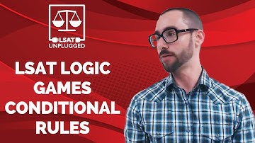 LSAT Logic Games Conditional Rules