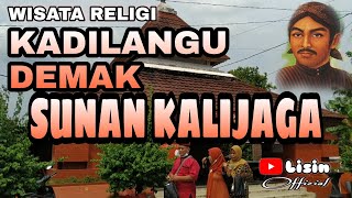 Wisata Religi Kadilangu Demak Sunan Kalijaga