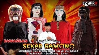 DAWANGAN SEKAR BAWONO TERBARU 2019