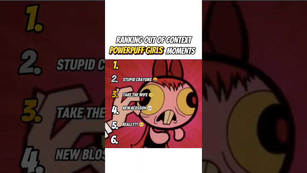 Ranking The Best The Powerpuff Girls Moments😭🏆