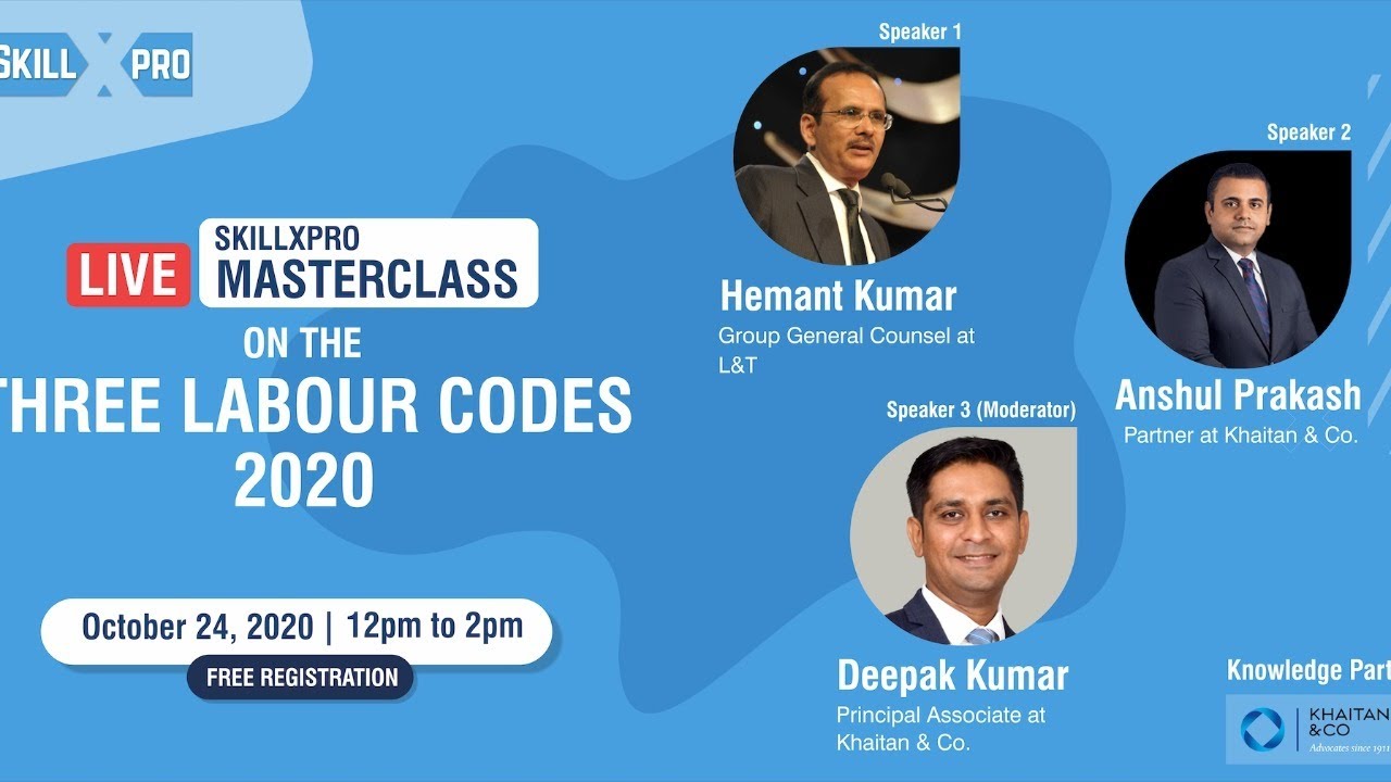 Masterclass on the 'Three Labour Codes' 2020 | SkillxPro - YouTube