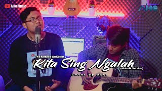 KITA SING NGALAH|COVER BY AIKO