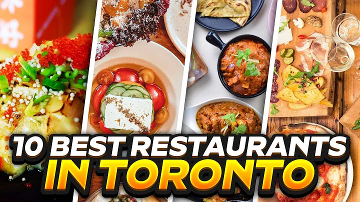 Toronto Food: The 10 Best Restaurants in Toronto | Best Food in Toronto 2025