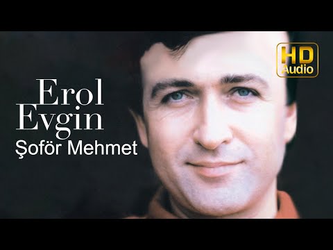 Erol Evgin -  Şoför Mehmet (Official Audio)