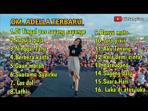 om-adella-full-album-terbaru-2020-voc,-yeni-inka,-fira-azahra