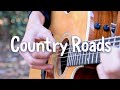 Country Roads by John Denver - Fingerstyle Guitar Cover