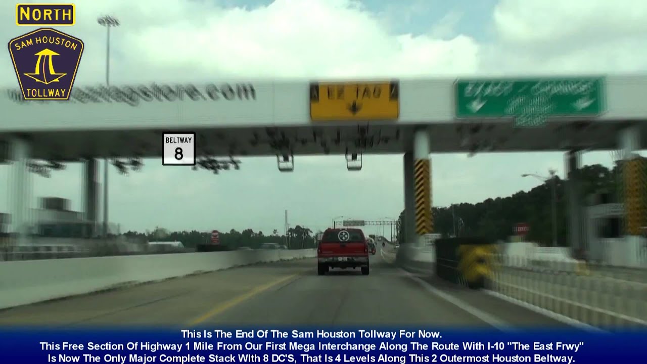 Sam Houston Toll Road ( NE Beltway 8 )