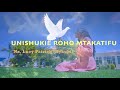 UNISHUKIE ROHO MTAKATIFU - By Lucy Patrick(Mrs Myunani) // Official Music Video