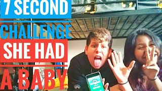 THE SEVEN SECOND CHALLENGE SHE HAD A BABY