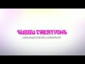 Subbu creations intro