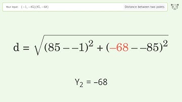 Find the distance between two points p1 (-1,-85) and p2 (85,-68): Step-by-Step Video Solution