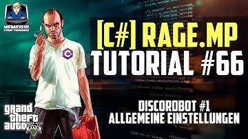 RageMP Scripting Tutorial #66 - DiscordBot #1 - Allgemeine Einstellungen [C#] [Deutsch]