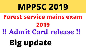 mppsc forest service mains 2020 || forest service mains admit card 2019 ||How to download
