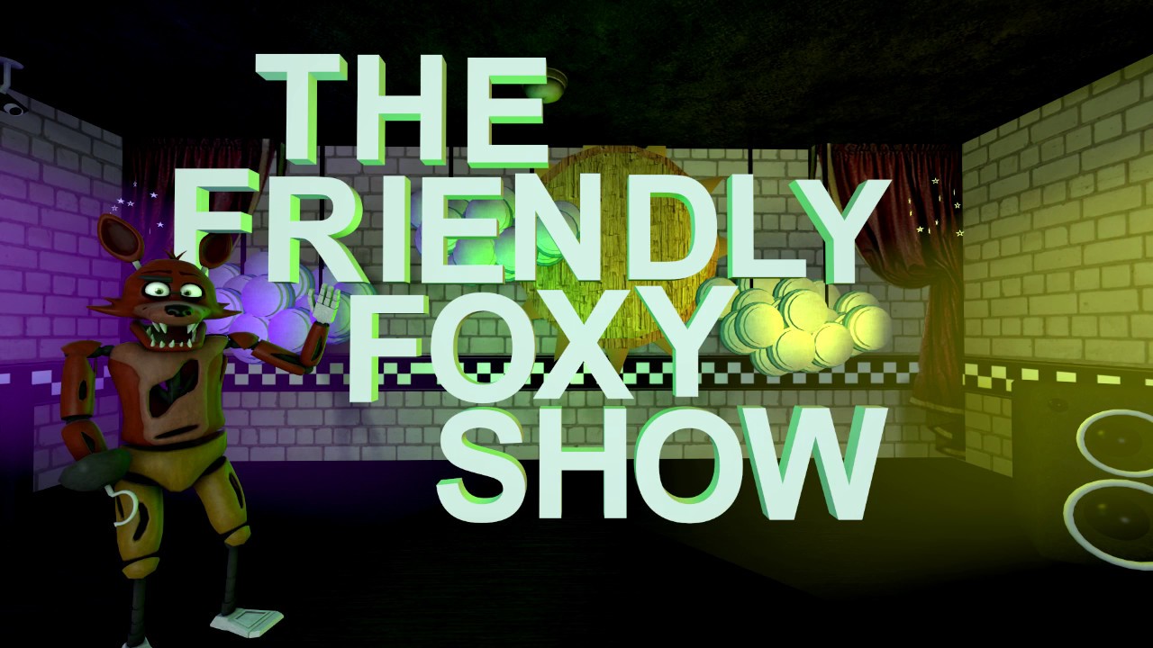 The Friendly Foxy Show - Episode 2 - "Making Friendly Foxy 4"