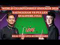 Noppon Saengkham vs Liam Pullen Live Scores | World Championship Snooker 2026 Qualifiers Final