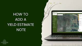 How to add a yield estimate note screenshot 5