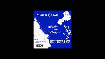 Common Purpose - Certainty and Doubt (video press kit)