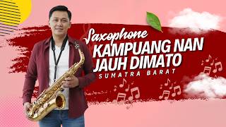 Download lagu Kampuang Nan Jauh Dimato - Saxophone HQ 2026