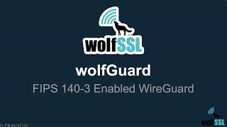 wolfGuard: FIPS-Compliant WireGuard VPN
