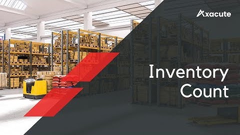 WAREHOUSE | Inventory Count | Axacute